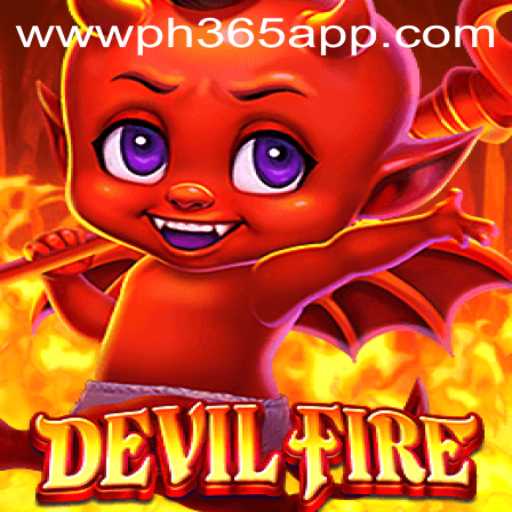 DevilFire: A Captivating New Gaming Experience on PH365 App