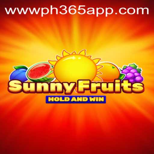 Exploring SunnyFruits on PH365 App
