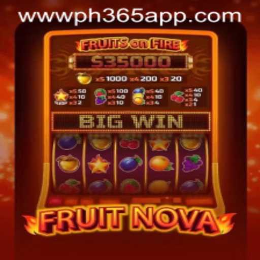 Discover the Exciting World of FruitNova on the PH365 App