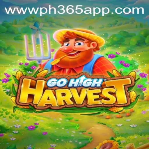 Unveiling GoHighHarvest and PH365 App: A New Era in Gaming