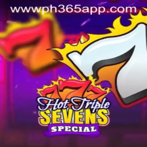 The Ultimate Guide to HotTripleSevensSpecial on PH365 App